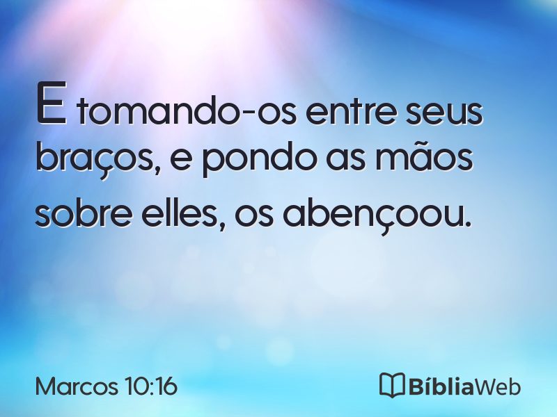 Marcos 10:16 em imagem para compartilhar