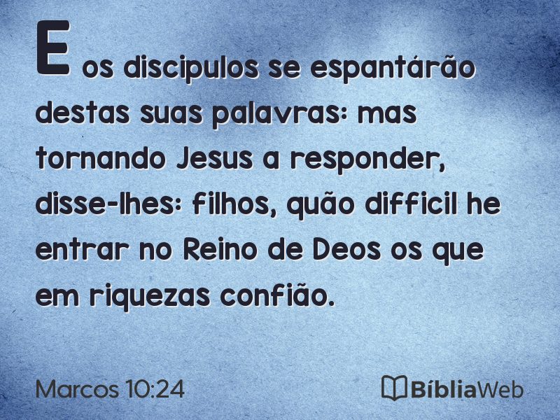 Marcos 10:24 em imagem para compartilhar