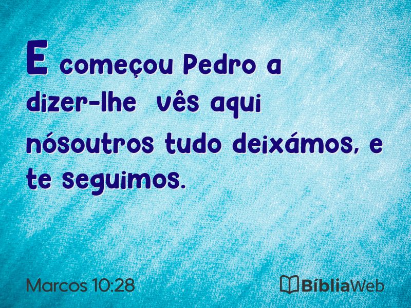 Marcos 10:28 em imagem para compartilhar