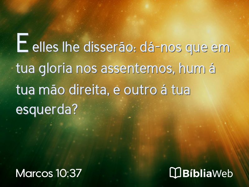 Marcos 10:37 em imagem para compartilhar