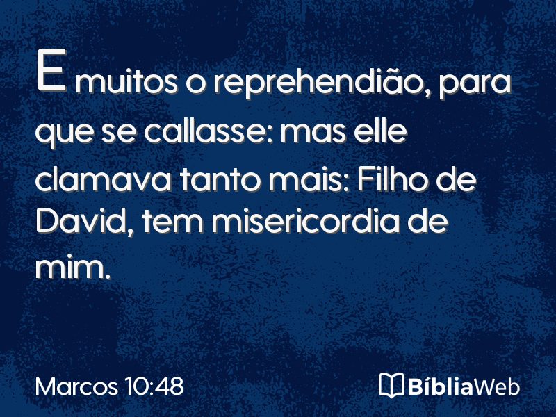 Marcos 10:48 em imagem para compartilhar