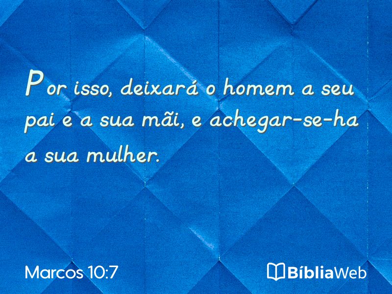 Marcos 10:7 em imagem para compartilhar