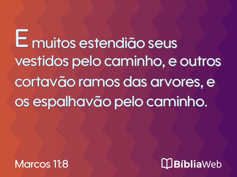 Marcos 11:8 em imagem para compartilhar