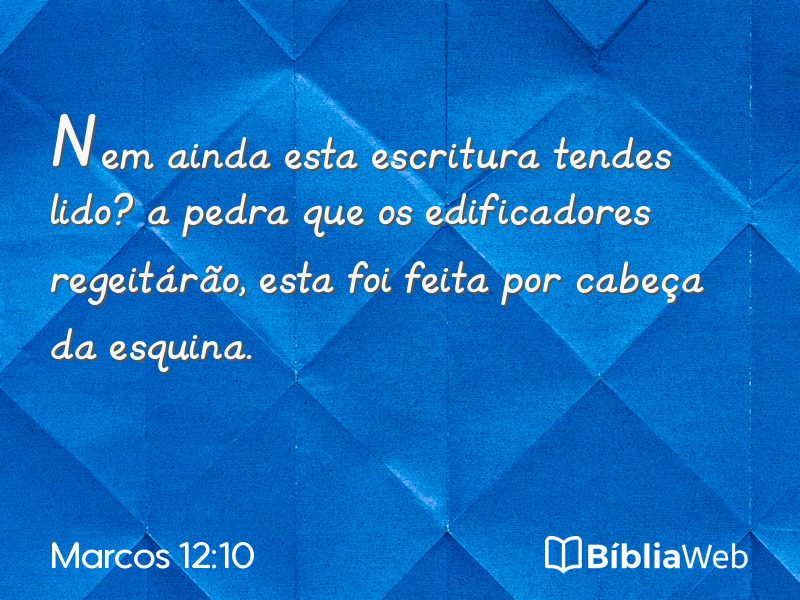 Marcos 12:10 em imagem para compartilhar