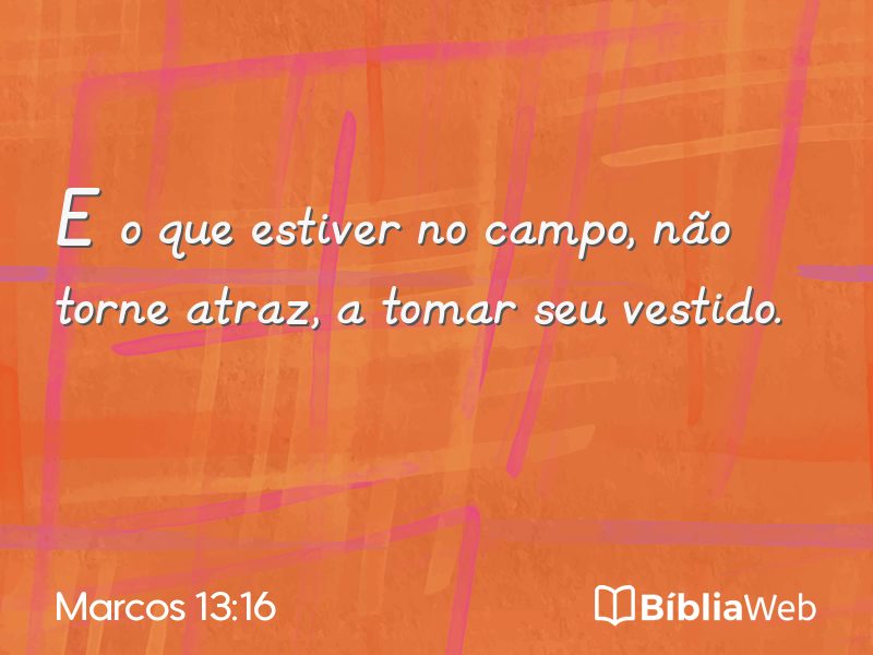 Marcos 13:16 em imagem para compartilhar