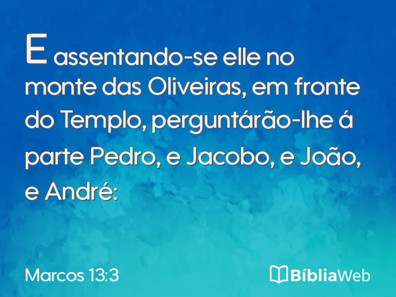 Marcos 13:3 em imagem para compartilhar