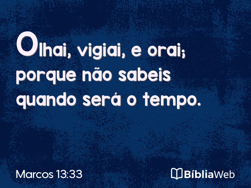 Marcos 13:33 em imagem para compartilhar