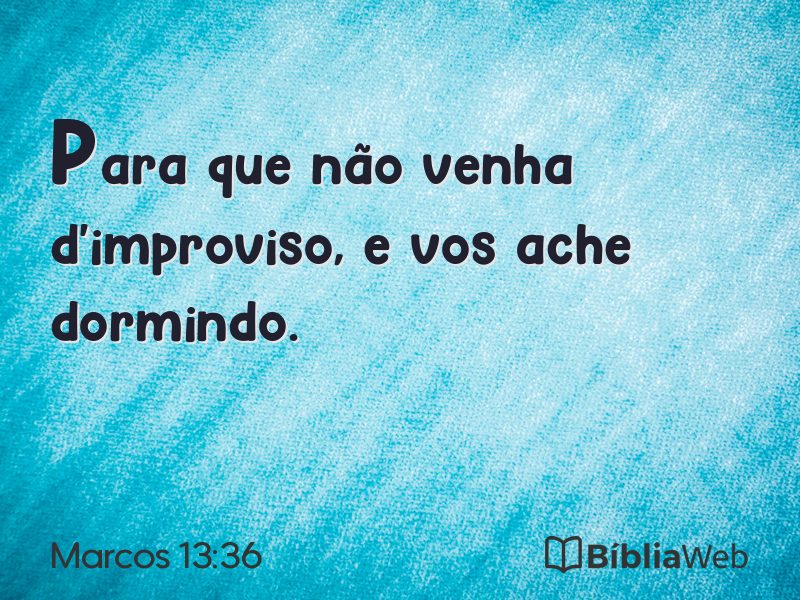 Marcos 13:36 em imagem para compartilhar