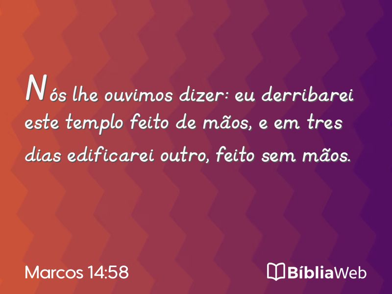 Marcos 14:58 em imagem para compartilhar