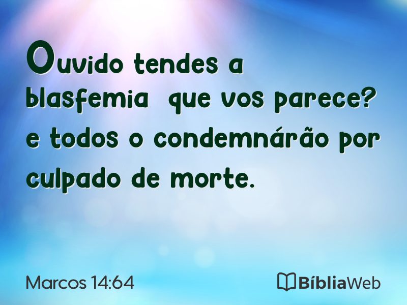 Marcos 14:64 em imagem para compartilhar