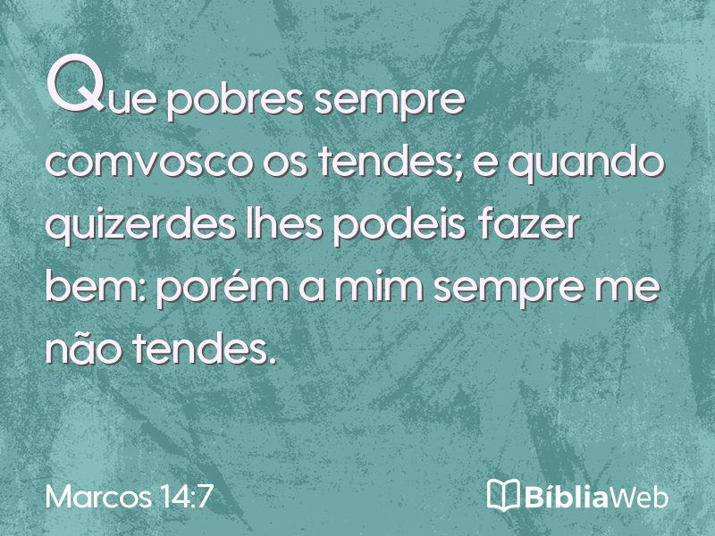 Marcos 14:7 em imagem para compartilhar