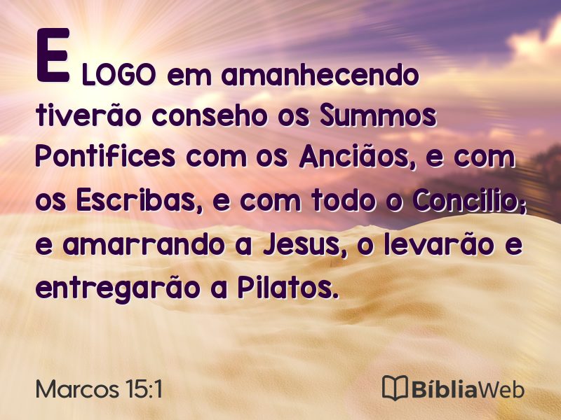 Marcos 15:1 em imagem para compartilhar