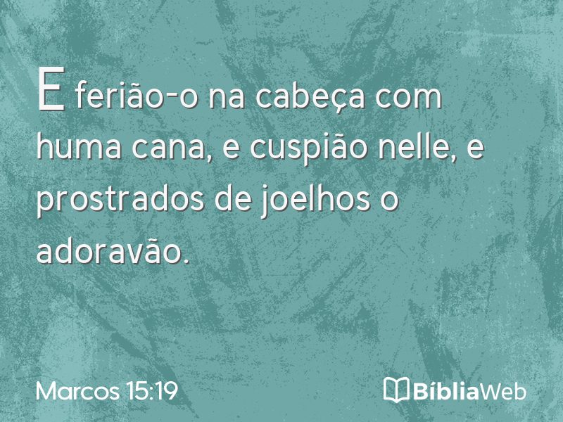 Marcos 15:19 em imagem para compartilhar