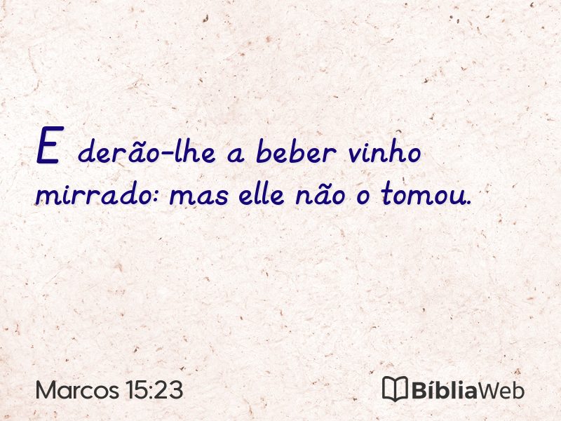Marcos 15:23 em imagem para compartilhar