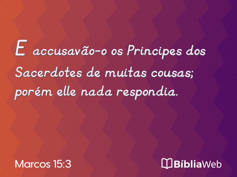Marcos 15:3 em imagem para compartilhar