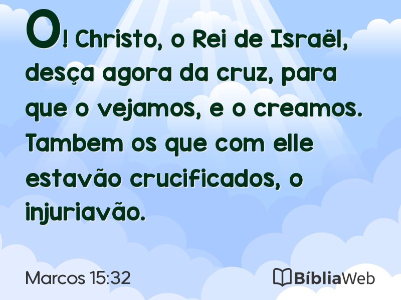 Marcos 15:32 em imagem para compartilhar