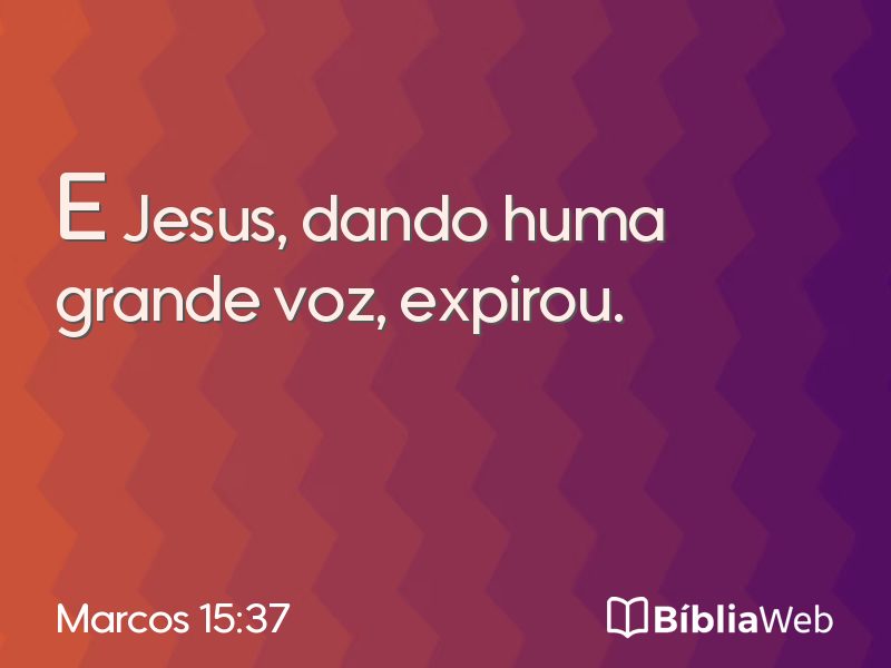 Marcos 15:37 em imagem para compartilhar