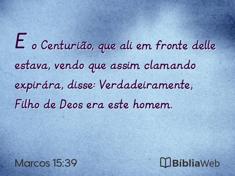 Marcos 15:39 em imagem para compartilhar