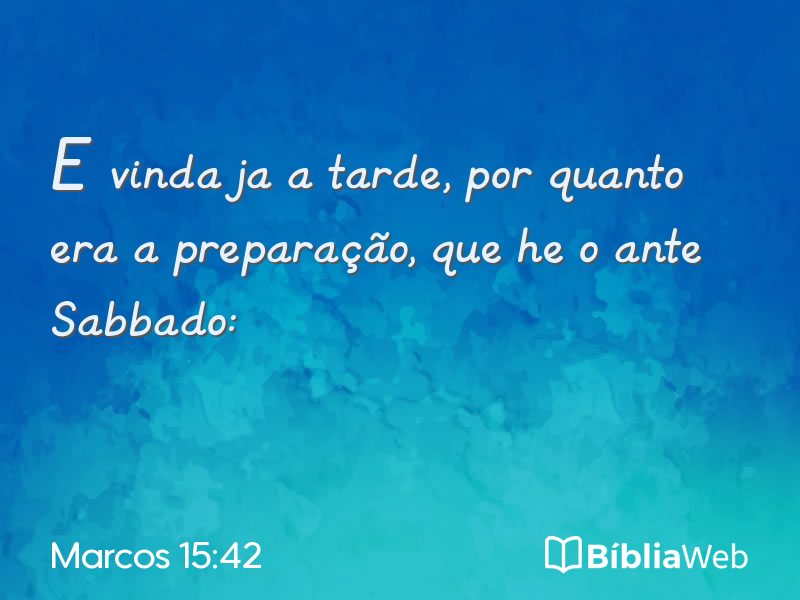 Marcos 15:42 em imagem para compartilhar