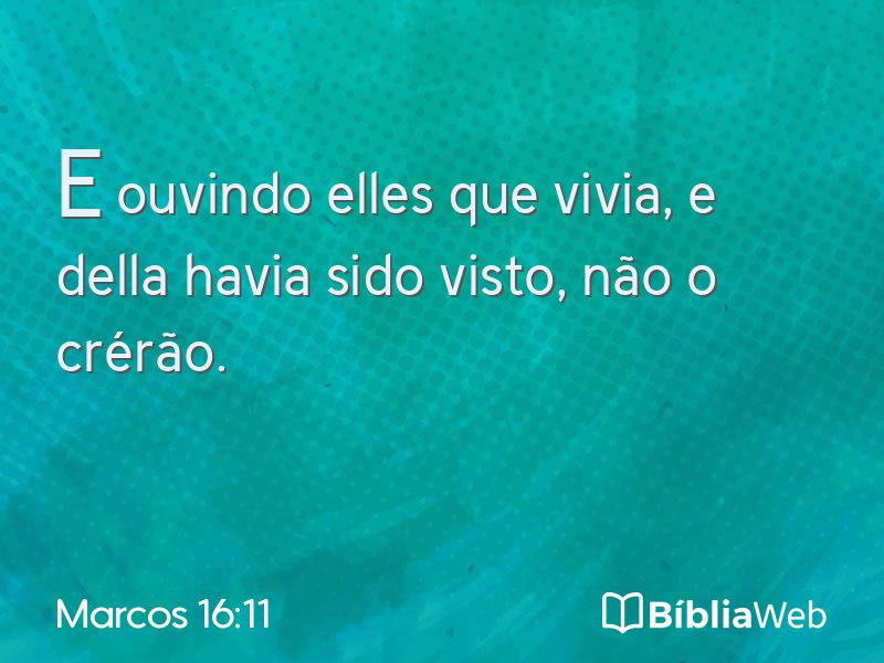 Marcos 16:11 em imagem para compartilhar