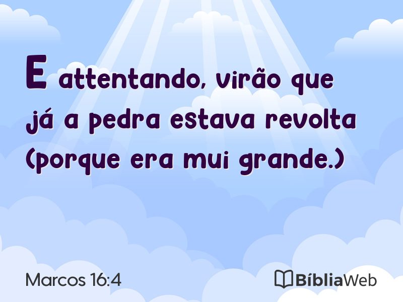 Marcos 16:4 em imagem para compartilhar
