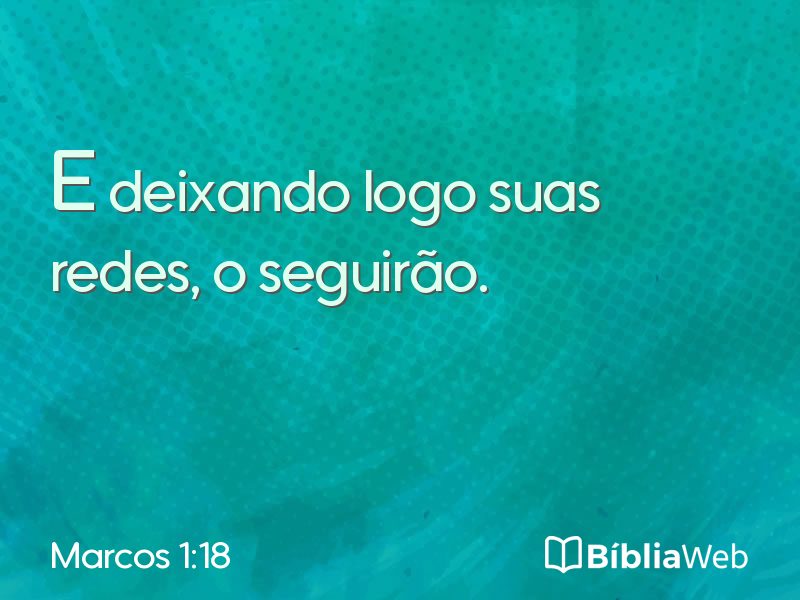 Marcos 1:18 em imagem para compartilhar
