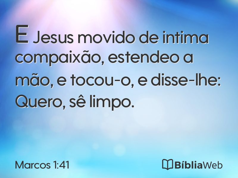 Marcos 1:41 em imagem para compartilhar