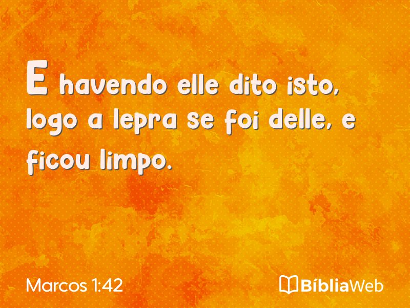 Marcos 1:42 em imagem para compartilhar