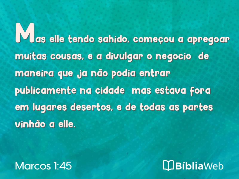 Marcos 1:45 em imagem para compartilhar
