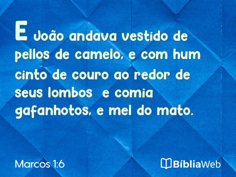 Marcos 1:6 em imagem para compartilhar