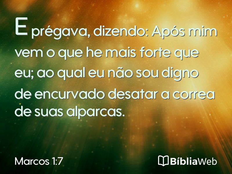 Marcos 1:7 em imagem para compartilhar