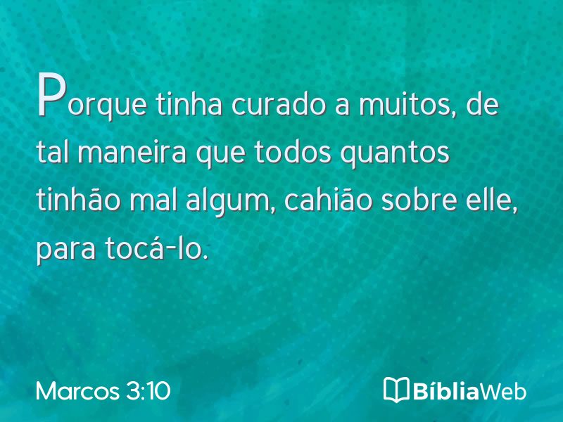 Marcos 3:10 em imagem para compartilhar
