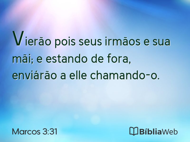 Marcos 3:31 em imagem para compartilhar