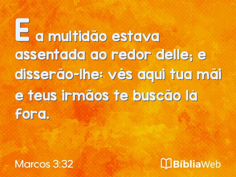 Marcos 3:32 em imagem para compartilhar