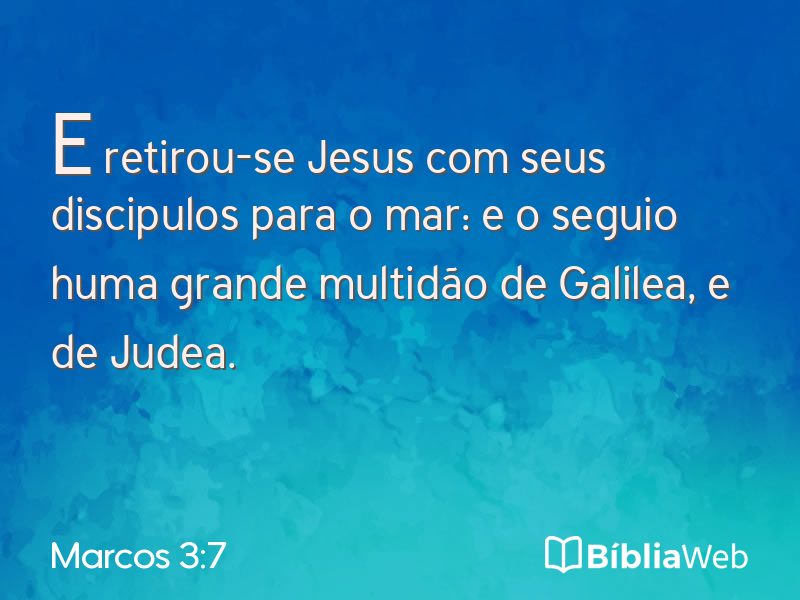 Marcos 3:7 em imagem para compartilhar