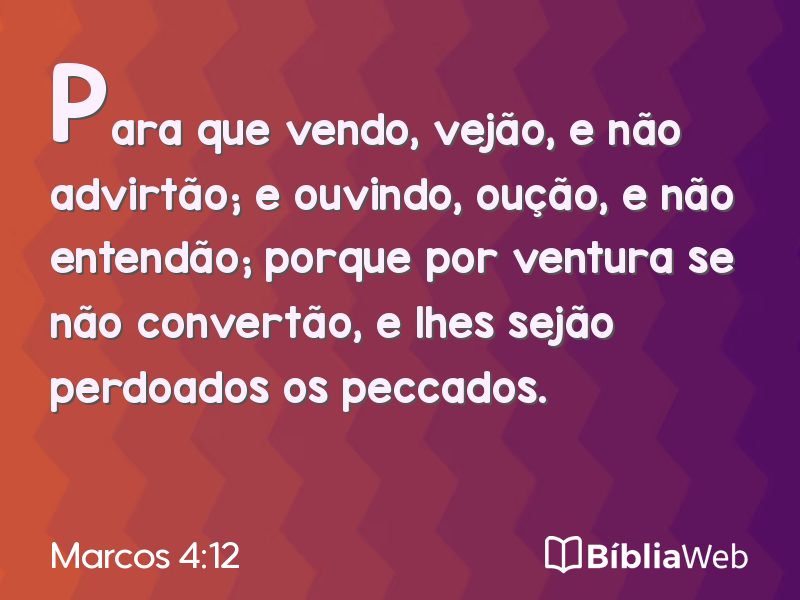 Marcos 4:12 em imagem para compartilhar