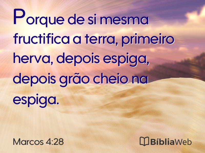 Marcos 4:28 em imagem para compartilhar