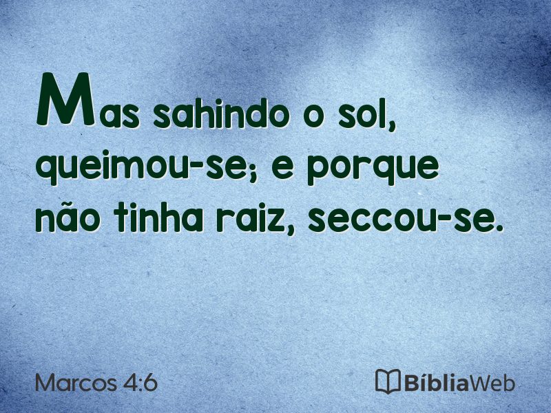 Marcos 4:6 em imagem para compartilhar