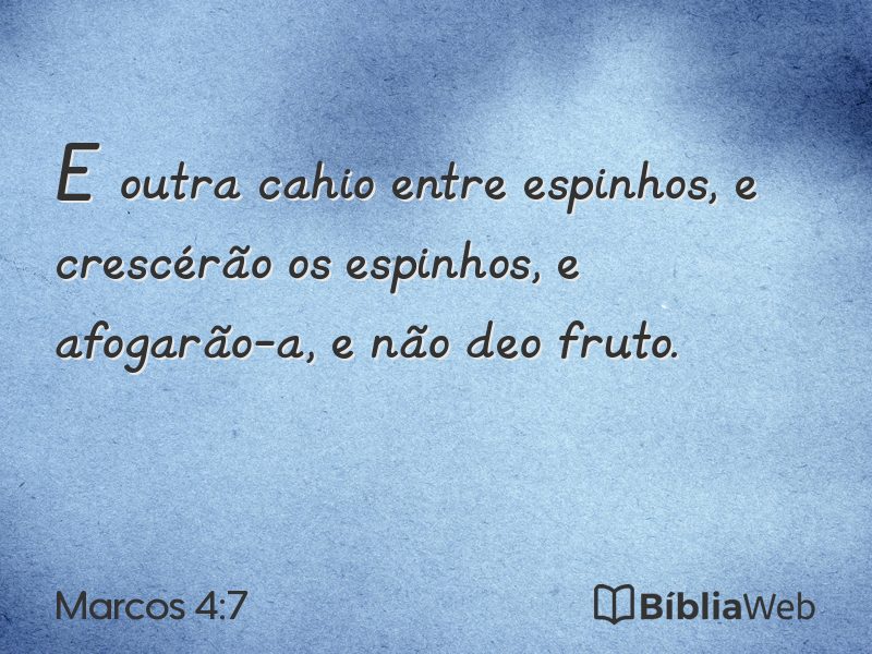 Marcos 4:7 em imagem para compartilhar