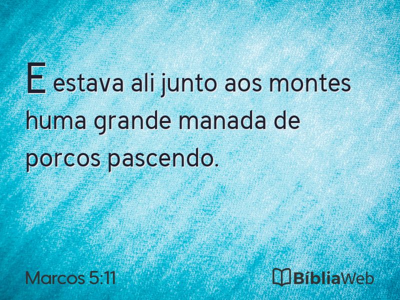 Marcos 5:11 em imagem para compartilhar