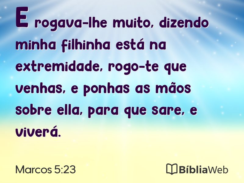 Marcos 5:23 em imagem para compartilhar