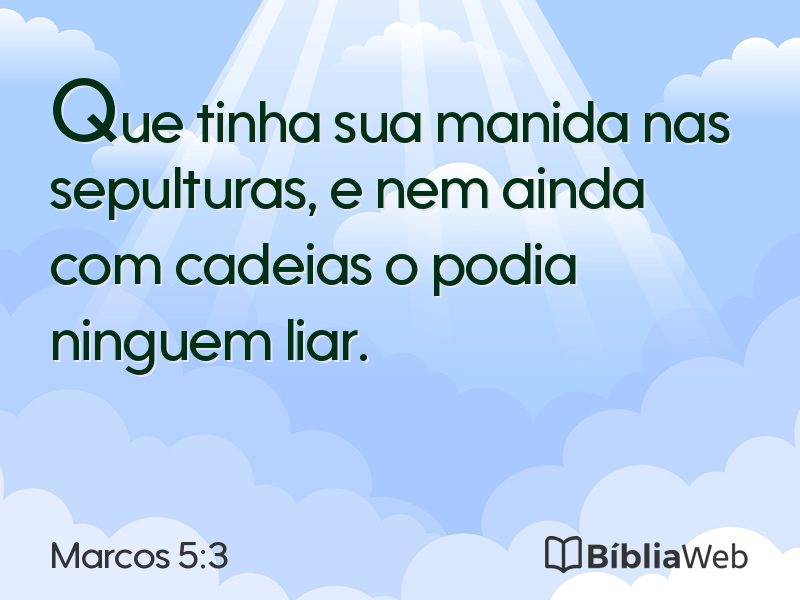 Marcos 5:3 em imagem para compartilhar