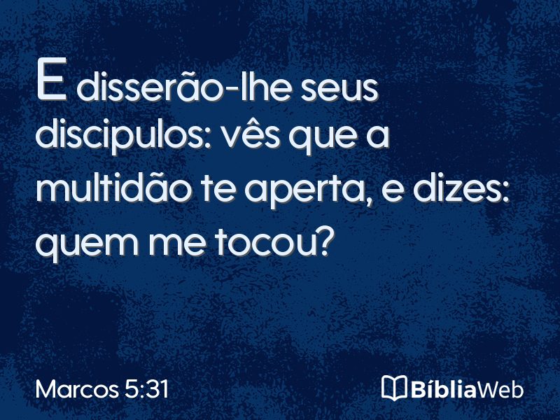 Marcos 5:31 em imagem para compartilhar