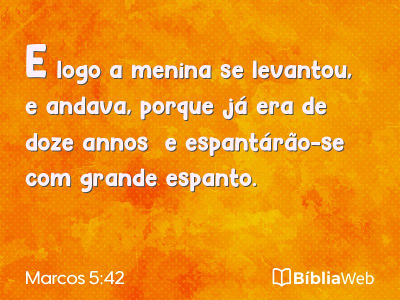 Marcos 5:42 em imagem para compartilhar