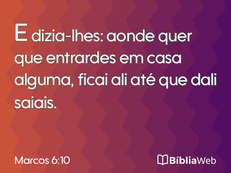 Marcos 6:10 em imagem para compartilhar