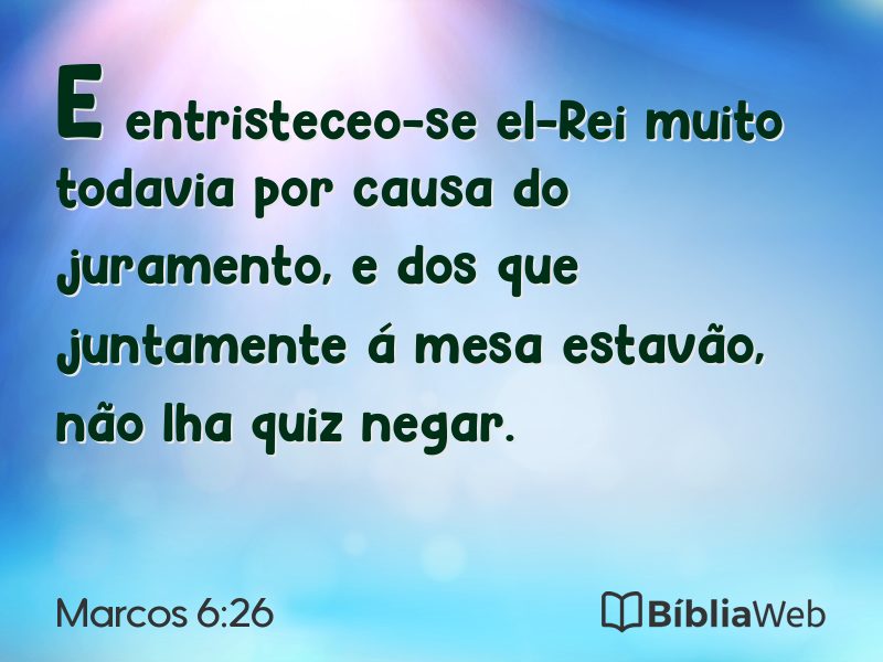 Marcos 6:26 em imagem para compartilhar