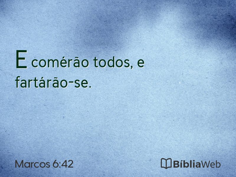 Marcos 6:42 em imagem para compartilhar