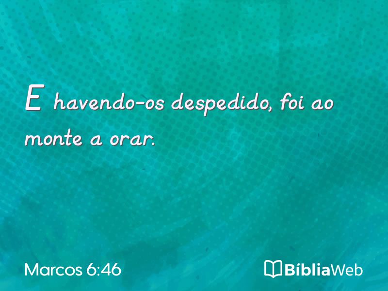 Marcos 6:46 em imagem para compartilhar