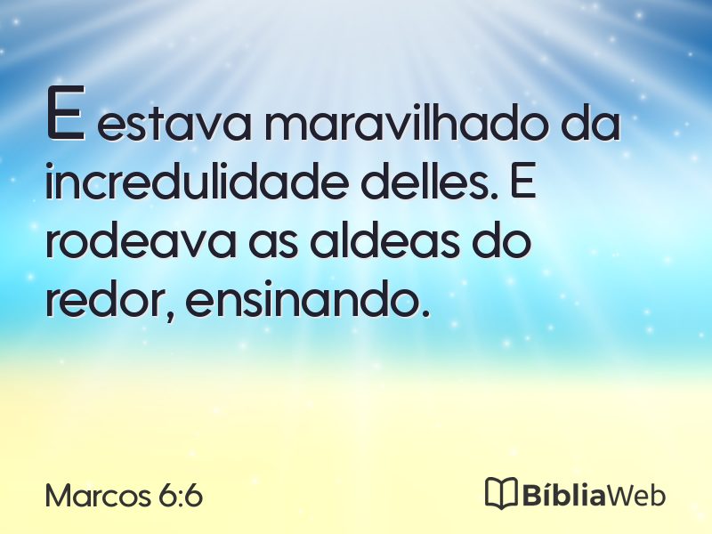 Marcos 6:6 em imagem para compartilhar