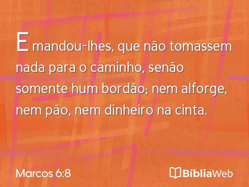 Marcos 6:8 em imagem para compartilhar